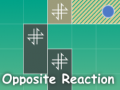 Spiel Opposite Reaction