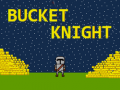 Spiel Bucket Knight