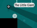 Spiel The Little Giant