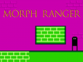 Spiel Morph Ranger