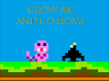 Spiel Grow Big and Go Home