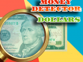 Spiel Money Detector: Dollars