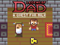 Spiel Legend of Dad: Quest for Milk
