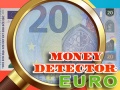 Spiel Money Detector Euro