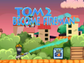 Spiel Tom 2 Becomes Fireman
