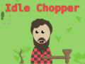Spiel Idle Chopper