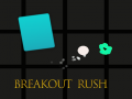 Spiel Breakout Rush