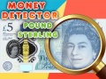 Spiel Money Detector Pound Sterling