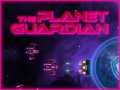 Spiel The Planet Guardian
