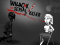 Spiel Whack The Serial Killer