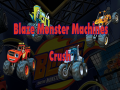 Spiel Blaze Monster Machines Crush