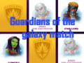 Spiel Guardians of the galaxy match