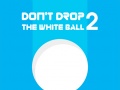 Spiel Don't Drop The White Ball 2