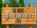 Spiel The Worst Gardener ever