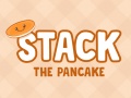 Spiel Stack The Pancake
