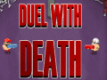 Spiel Duel With Death