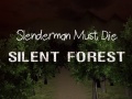 Spiel Slenderman Must Die: Silent Forest