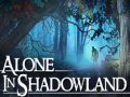 Spiel Alone in Shadowland