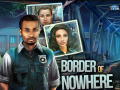 Spiel Border of Nowhere