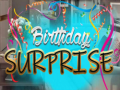 Spiel Birthday Surprise