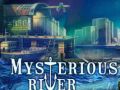 Spiel Mysterious River