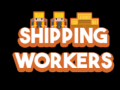 Spiel Shipping Workers