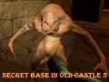 Spiel Secret Base In Old Castle 3