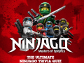 Spiel The Ultimate Lego Ninjago Trivia Quiz