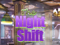 Spiel The Night Shift