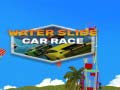 Spiel Water Slide Car Race