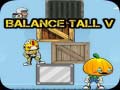 Spiel Balance Tall V