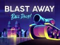 Spiel Blast Away Ball Drop