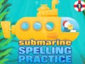 Spiel Submarine Spelling Practice