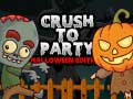 Spiel Crush to Party Halloween Edition