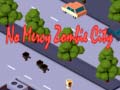 Spiel No Mercy Zombie City