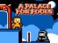 Spiel A Palace for Fools