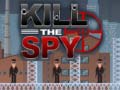 Spiel Kill The Spy