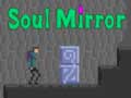 Spiel Soul Mirror