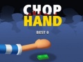Spiel Chop Hand