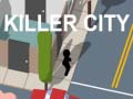 Spiel Killer City