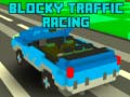 Spiel Blocky Traffic Racing