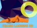 Spiel Crash Landing 3D