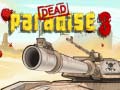 Spiel Dead Paradise 3 