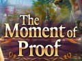 Spiel The Moment of Proof
