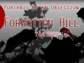 Spiel Portrait of an Obsession – A Forgotten Hill Tale