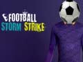 Spiel Football Storm Strike