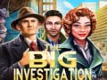 Spiel The Big Investigation