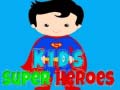Spiel Kids Super Heroes