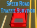 Spiel Speed Road Traffic Survivor