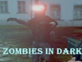 Spiel Zombies In Dark